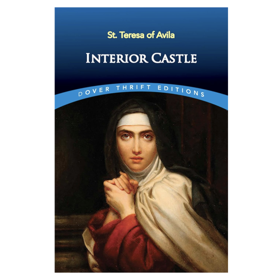 The Interior Castle by St. Teresa of Avila
